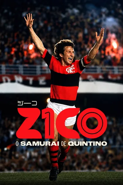 Zico: O Samurai de Quintino