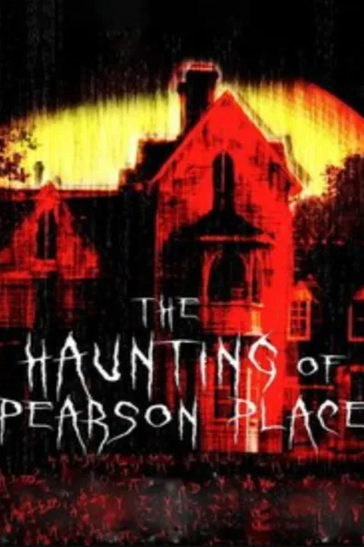 The Haunting of Pearson Place