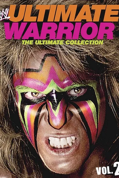 WWE: Ultimate Warrior: The Ultimate Collection: Volume 2