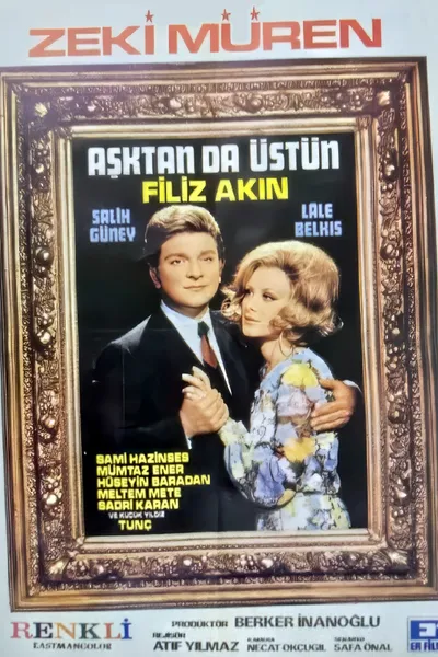 Aşktan da Üstün