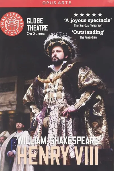 Henry VIII - Live at Shakespeare's Globe