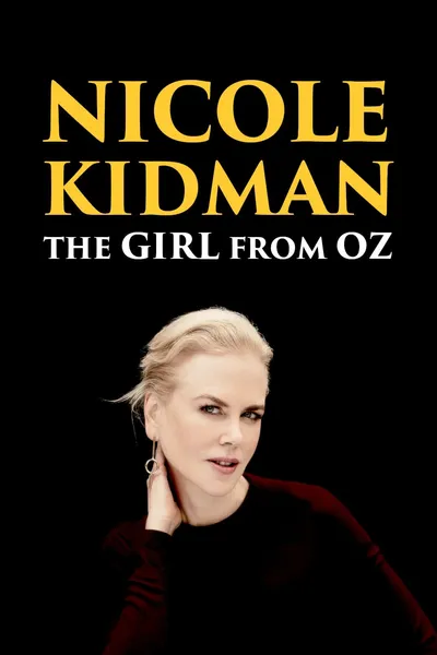 Nicole Kidman: The Girl from Oz