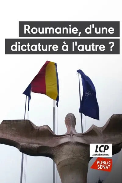 Roumanie, d'une dictature à l'autre ?