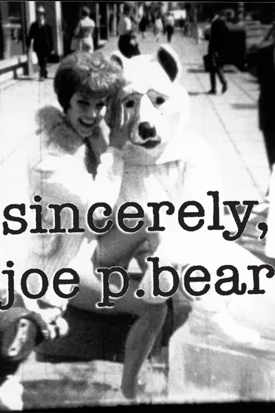 Sincerely, Joe P. Bear