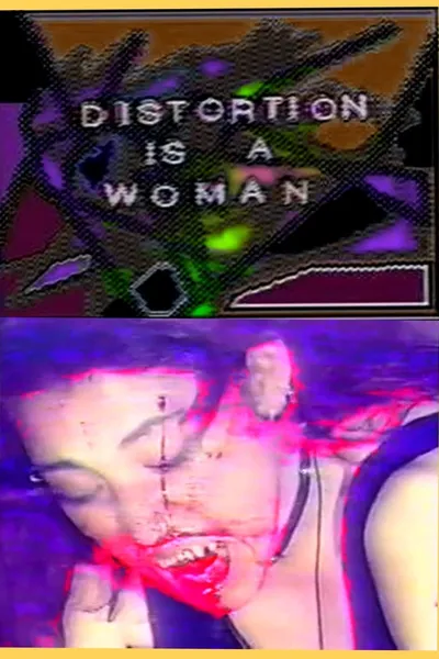 Distortion is a Woman