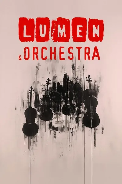 LUMEN & ORCHESTRA