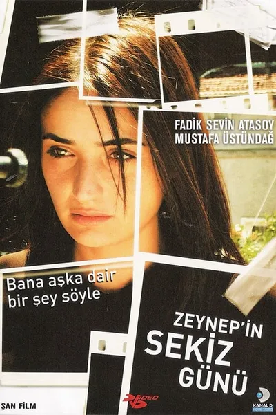Zeynep’s Eight Days