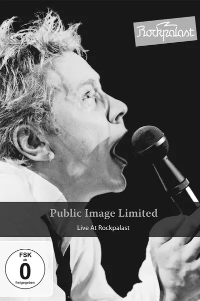 Public Image Limited – Live At Rockpalast 1983