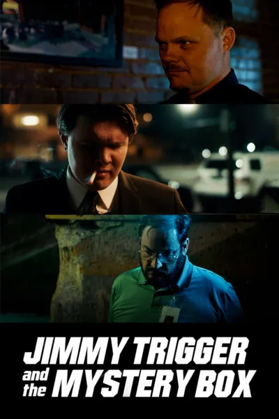 Jimmy Trigger and the Mystery Box