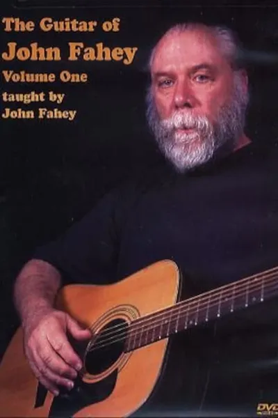 The Guitar of John Fahey Volume 1