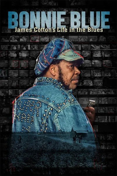 Bonnie Blue: James Cotton's Life in the Blues