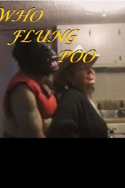 Who Flung Poo