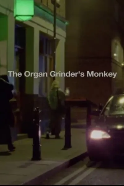 The Organ Grinder's Monkey