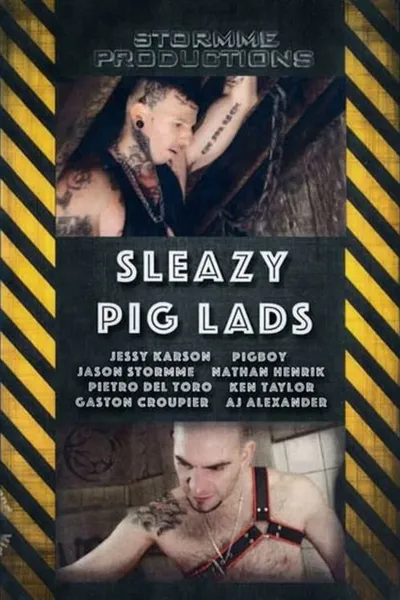 Sleazy Pig Lads