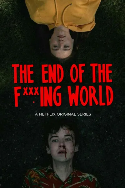 The End of the F***ing world