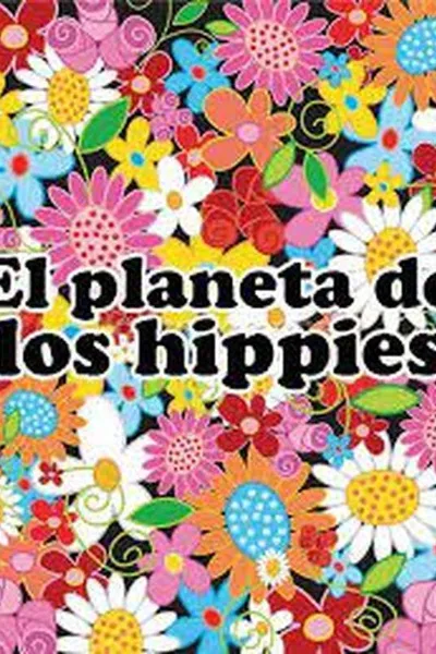 The Planet of the Hippies