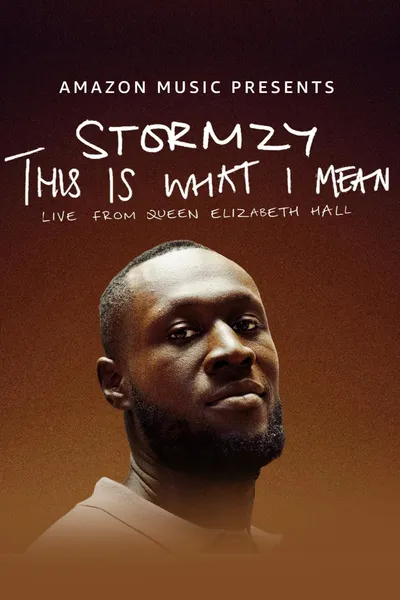 Stormzy: This is What I Mean: Live at Queen Elizabeth Hall