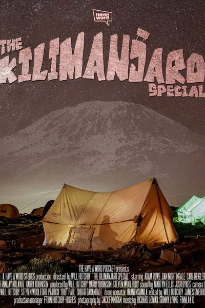 Have A Word: The Kilimanjaro Special