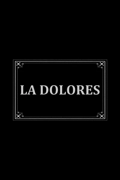 La Dolores