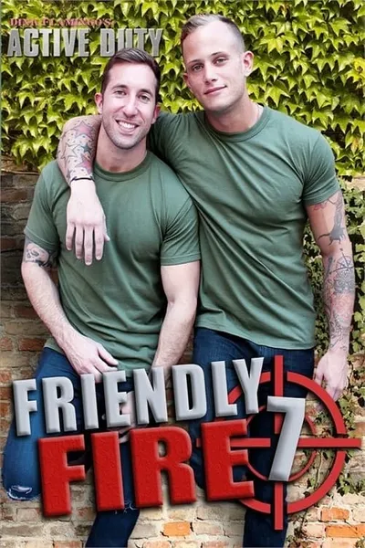 Friendly Fire 7