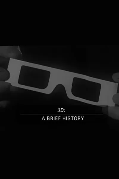 3D: A Brief History