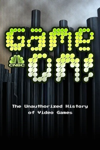 Game On! The Unauthorized History of Video   Games
