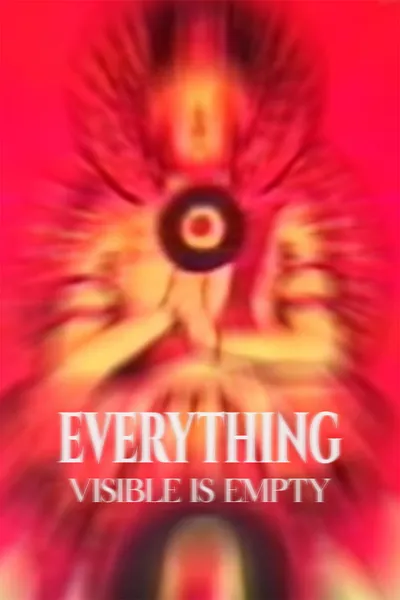 Everything Visible Is Empty