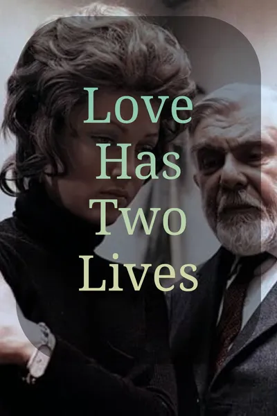Love Has Two Lives
