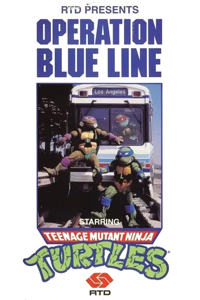 Operation Blue Line, Starring: Teenage Mutant Ninja Turtles