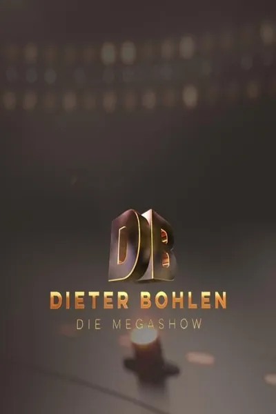 Dieter Bohlen: Die Mega Show