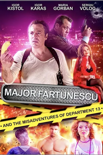 Major Fartunescu and the Misadventures of Department 13