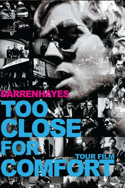 Darren Hayes: Too Close For Comfort