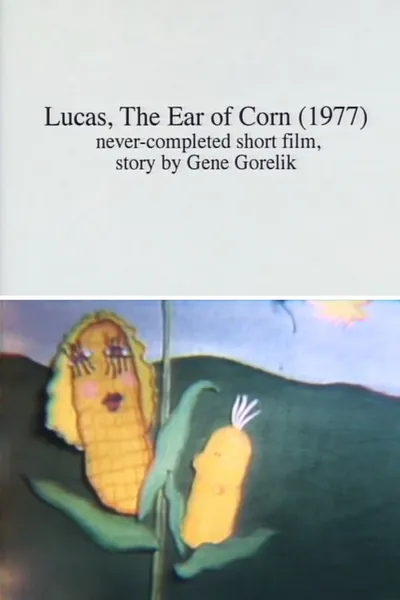 Lucas, the Ear of Corn