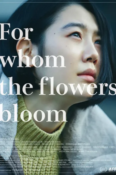 For whom the flowers bloom
