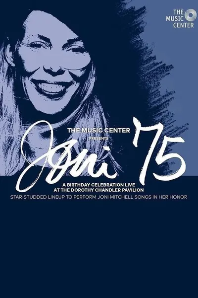 Joni 75: A Birthday Celebration