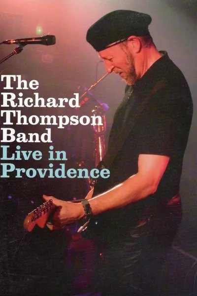 Richard Thompson Band: Live in Providence
