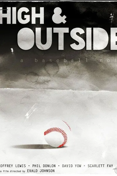 High & Outside: A Baseball Noir