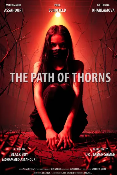 The Path of Thorns Film