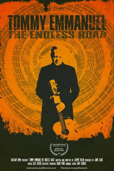 Tommy Emmanuel: The Endless Road