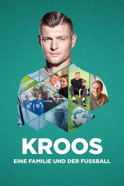 Kroos - Eine Familie und der Fußball