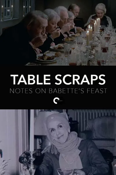 Table Scraps: Notes on Babette's Feast