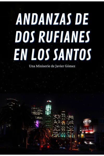 Andanzas de dos rufianes en Los Santos