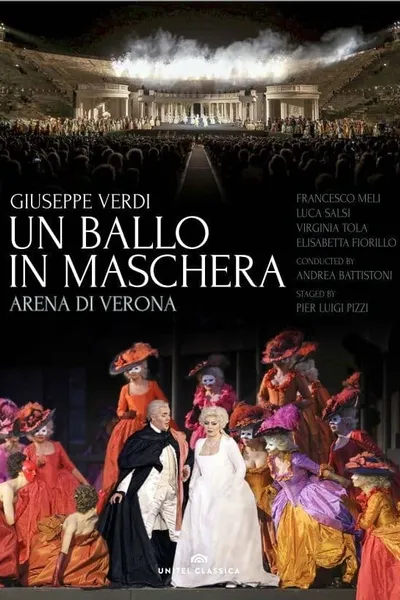 Un Ballo in Maschera - Arena di Verona