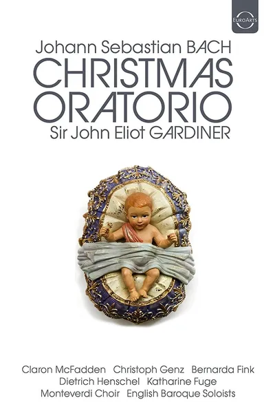 J. S. Bach: Weihnachtsoratorium Sir John Eliot Gardiner