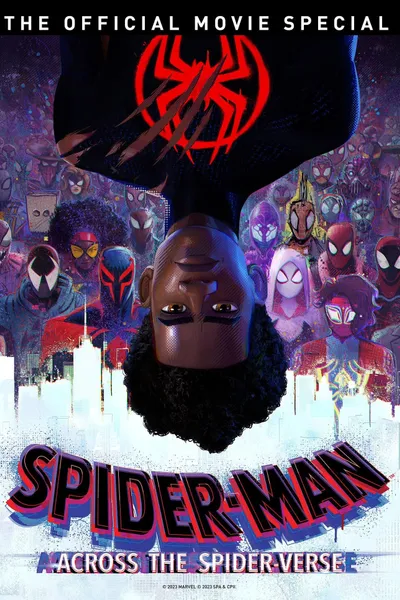 Spider-Man: Across the Spider-Verse - Creating the Ultimate Spider-Man Movie