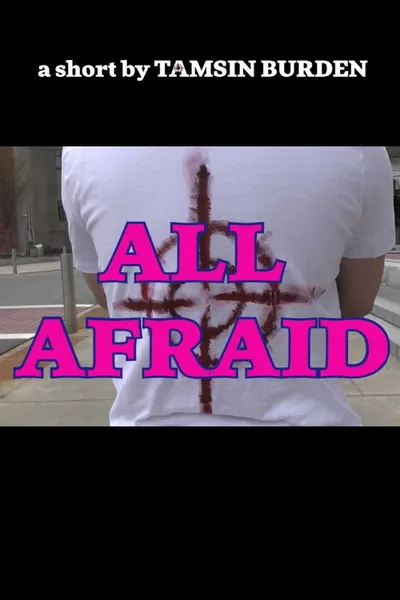 ALL AFRAID