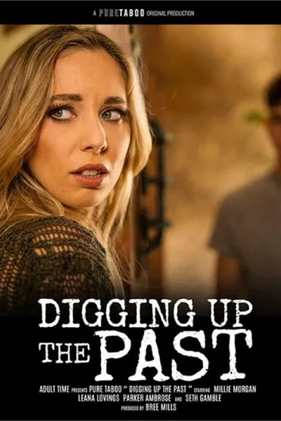 Digging Up the Past