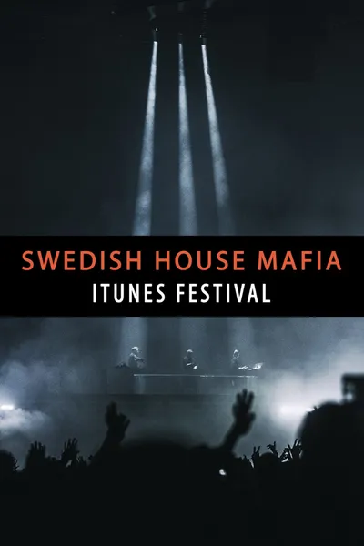 Swedish House Mafia - Live at iTunes Festival