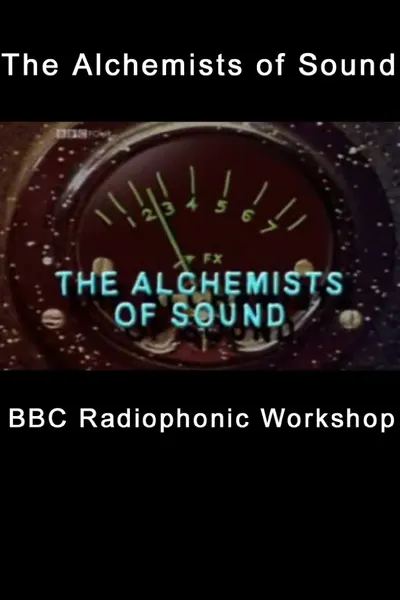 The Alchemists of Sound