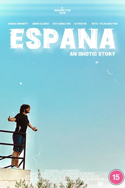 España: An Idiotic Story